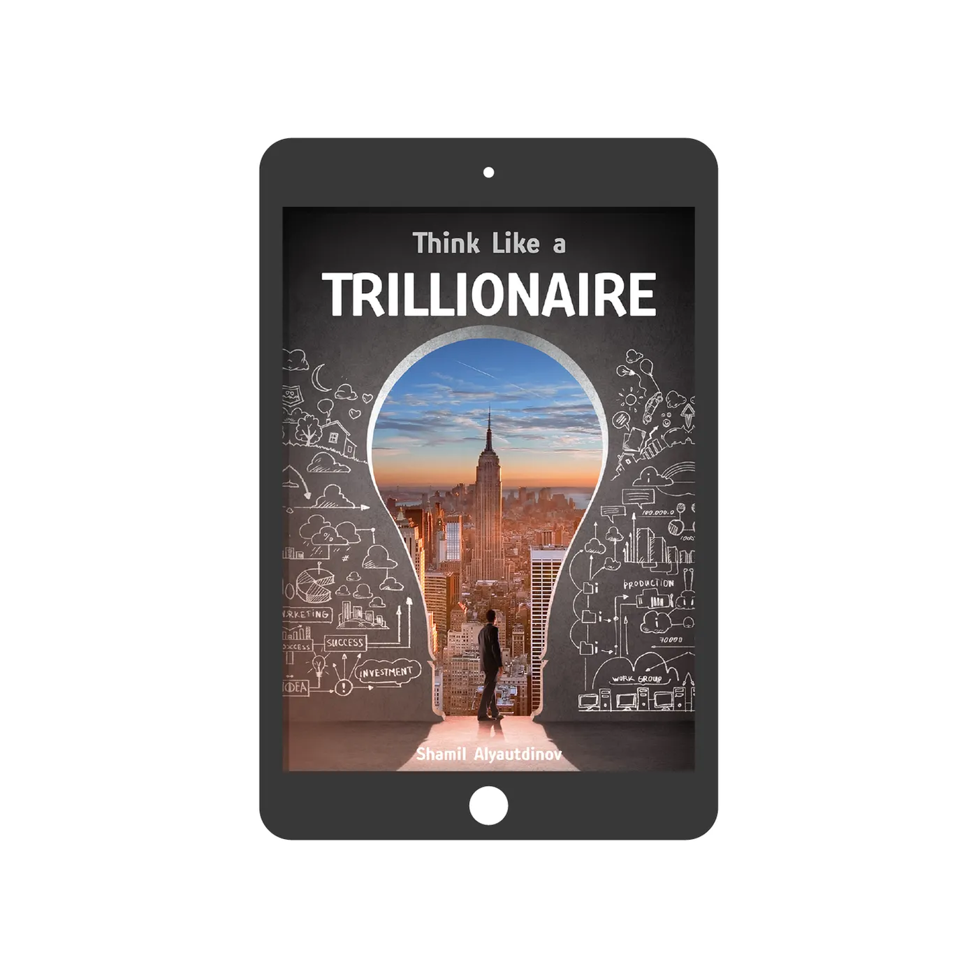 Think Like a Trillionaire